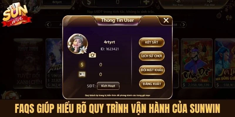 Mục FAQs giúp bạn hiểu rõ quy trình vận hành của Sunwin